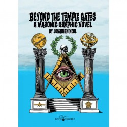Beyond The Temple Gates: A Masonic Graphic Novel