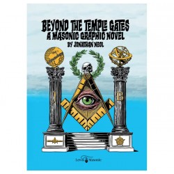 Beyond The Temple Gates: A Masonic Graphic Novel