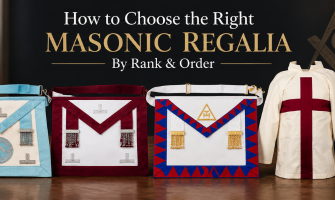 How to Choose the Right Masonic Regalia for Your Rank and Order