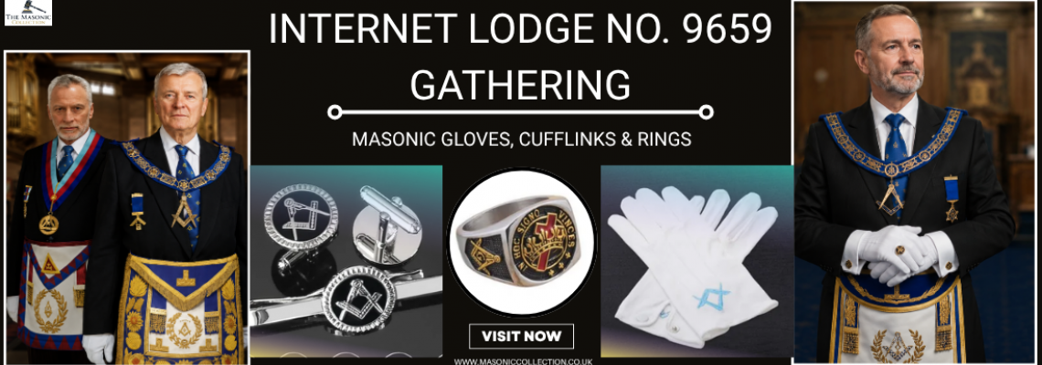 Is Your Masonic Gloves, Cufflinks, and Ring Set Ready for the Internet Lodge No. 9659 Gathering?