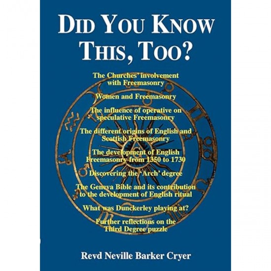 Did You Know This, Too? By Neville Barker Cryer
