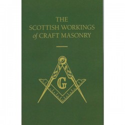 The Scottish Workings of Craft Masonry