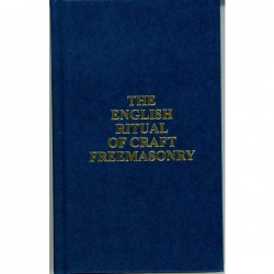 The English Ritual of Craft Freemasonry