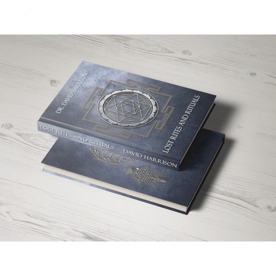 The Lost Rites and Rituals of Freemasonry By David Harrison