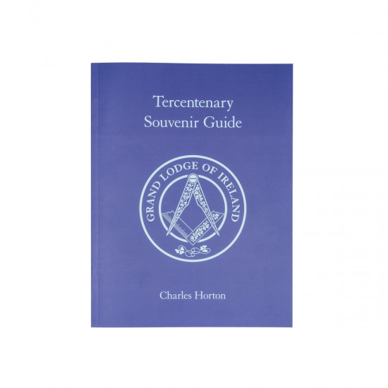 Grand Lodge of Ireland Tercentenary Souvenir Guide By Charles Horton