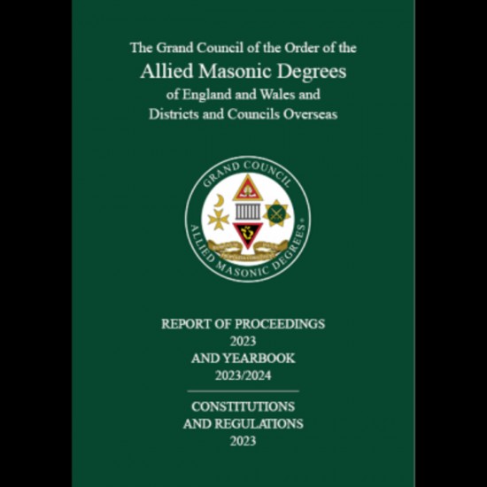 Allied Masonic Degree - Constitutions, Regulations And Yearbook 2024 By Grand Lodge of Mark Master Masons