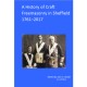 A History of Craft Freemasonry in Sheffield 1761-2017 By John Wade
