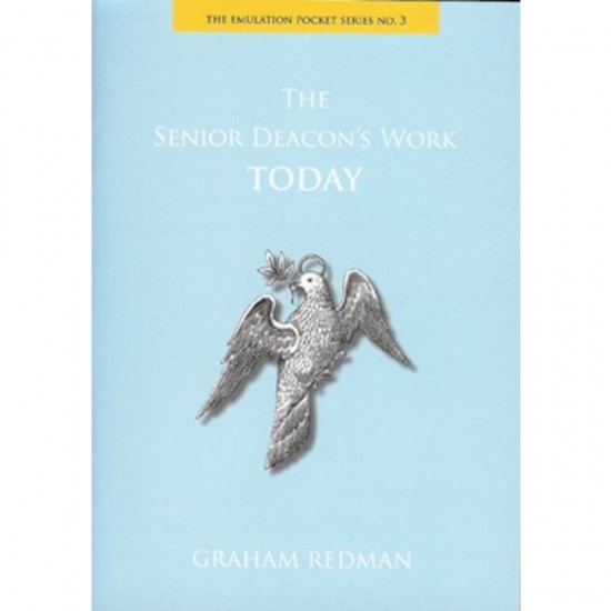 The Emulation Pocket Series No.3, Senior Deacon's Work Today
