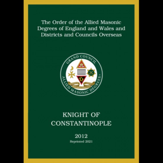 Allied Masonic Degrees Ritual No 2 - Knight of Constantinople