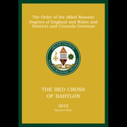Allied Masonic Degrees Ritual No 4 - Red Cross of Babylon