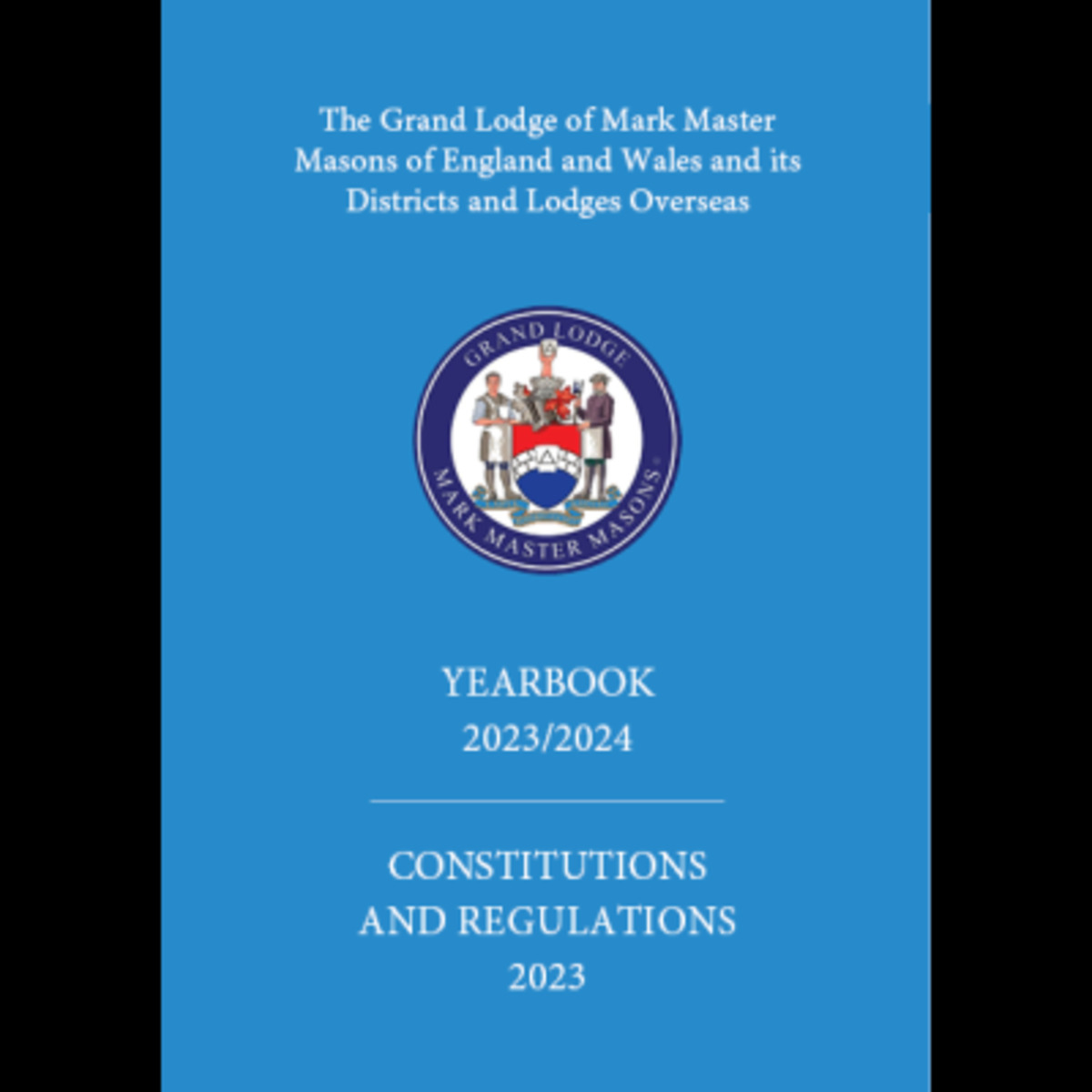 Mark Masons Combined Book of Constitutions and Yearbook