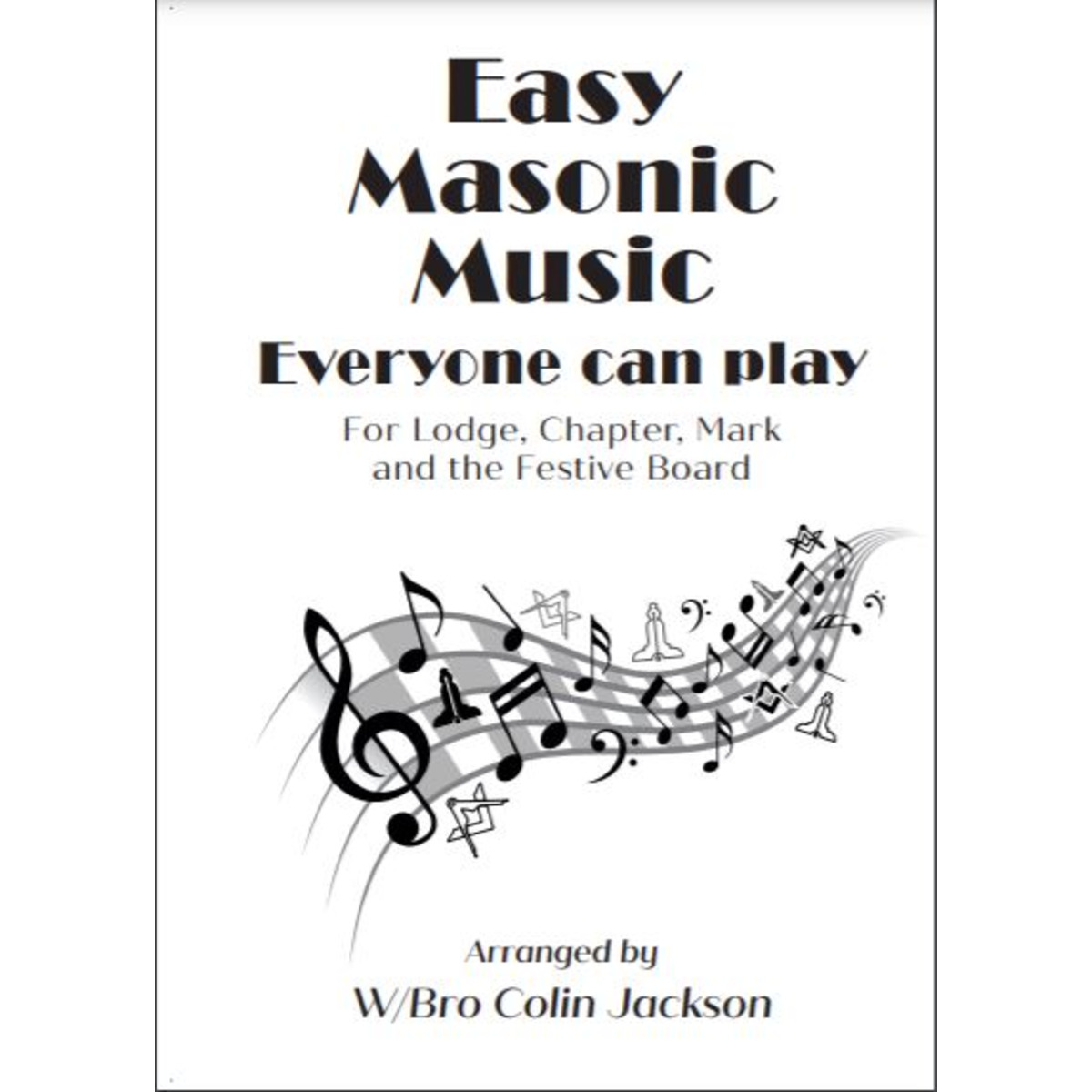 Easy Masonic Music - Everyone Can Play! By Colin I Jackson