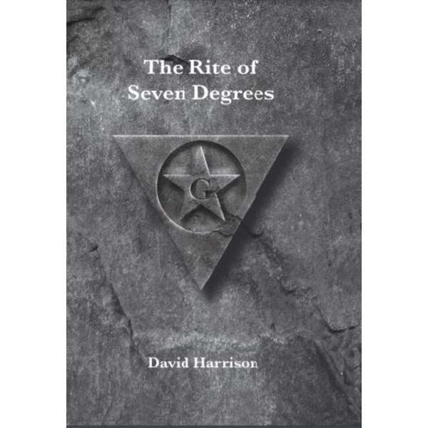 The Rite of Seven Degrees by David Harrison