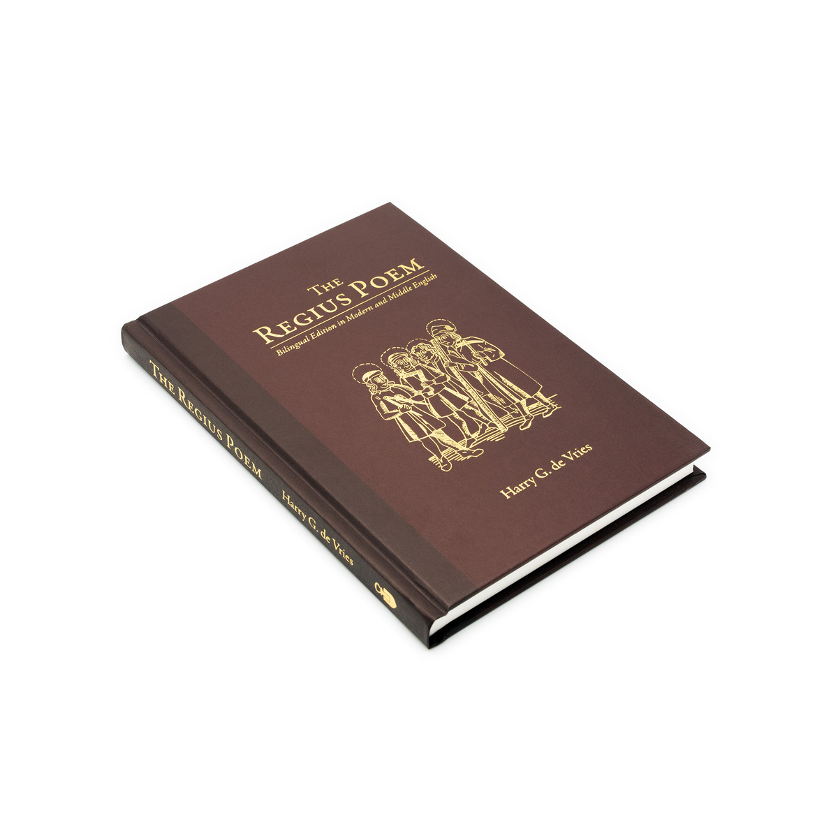 The Regius Poem - Bilingual Edition in Modern and Middle English By Harry G. de Vries