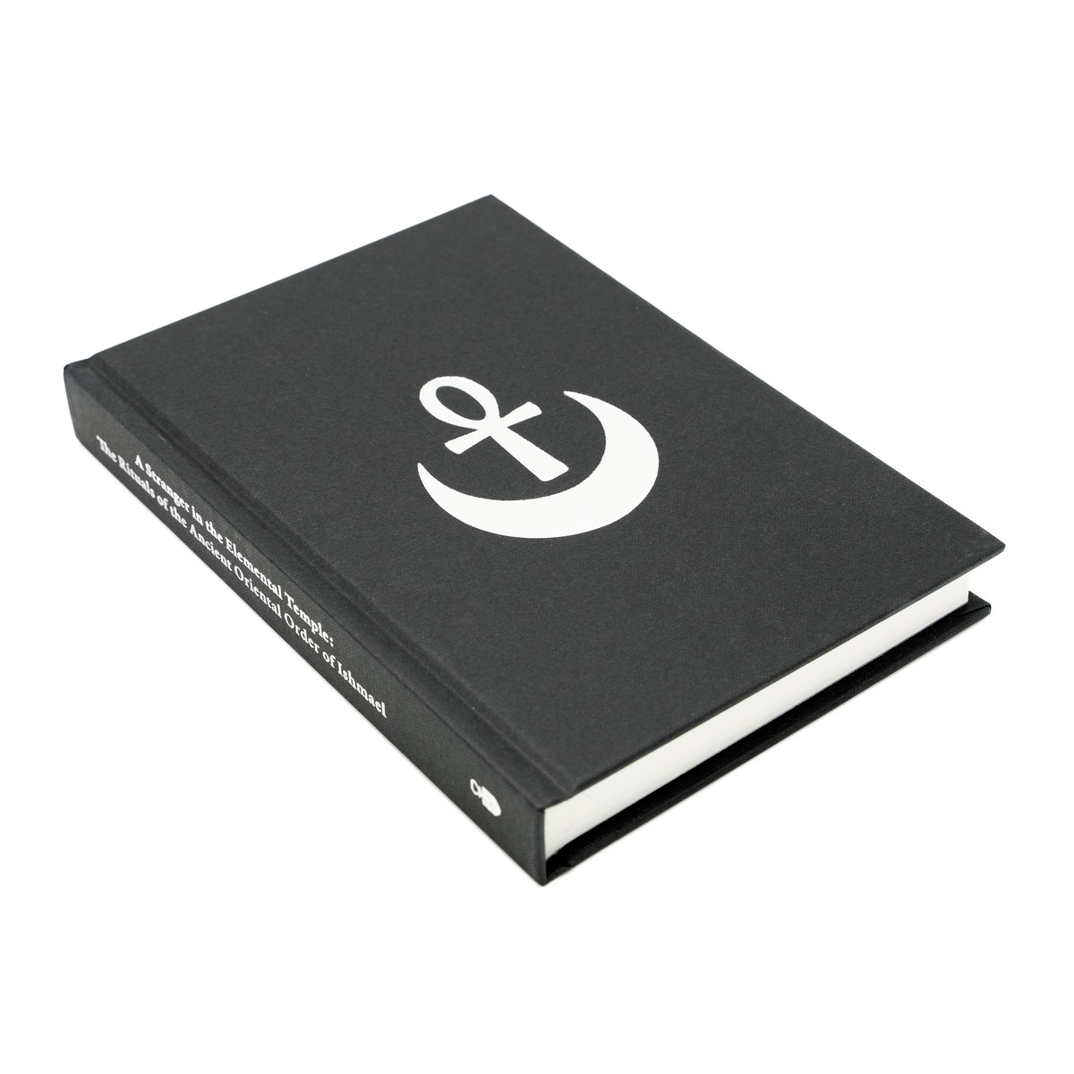 A Stranger in the Elemental Temple: The Rituals of the Ancient Order of Ishmael By Billy Hamilton