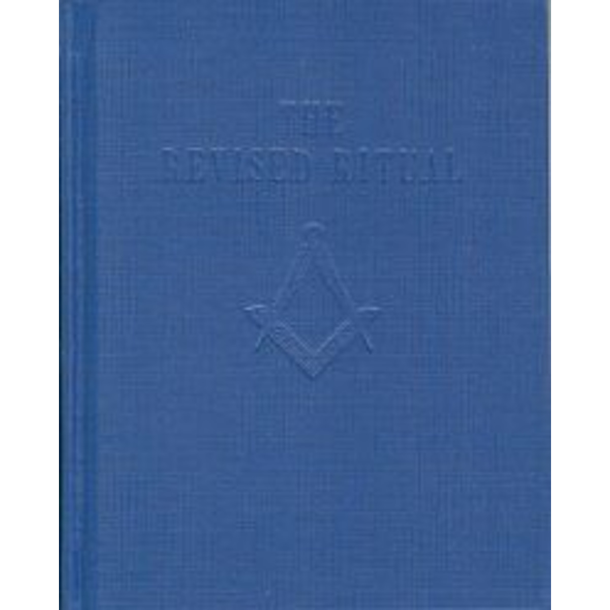 Revised Working Craft Freemasonry