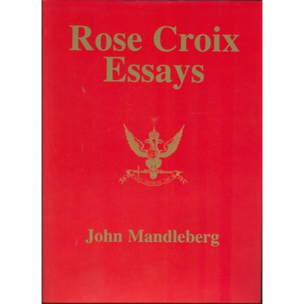 Rose Croix Essays - Hardback edition