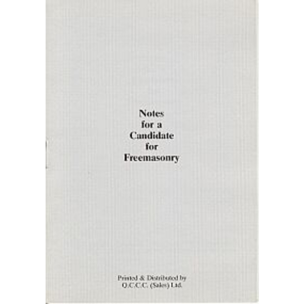 Notes for a Candidate for Freemasonry