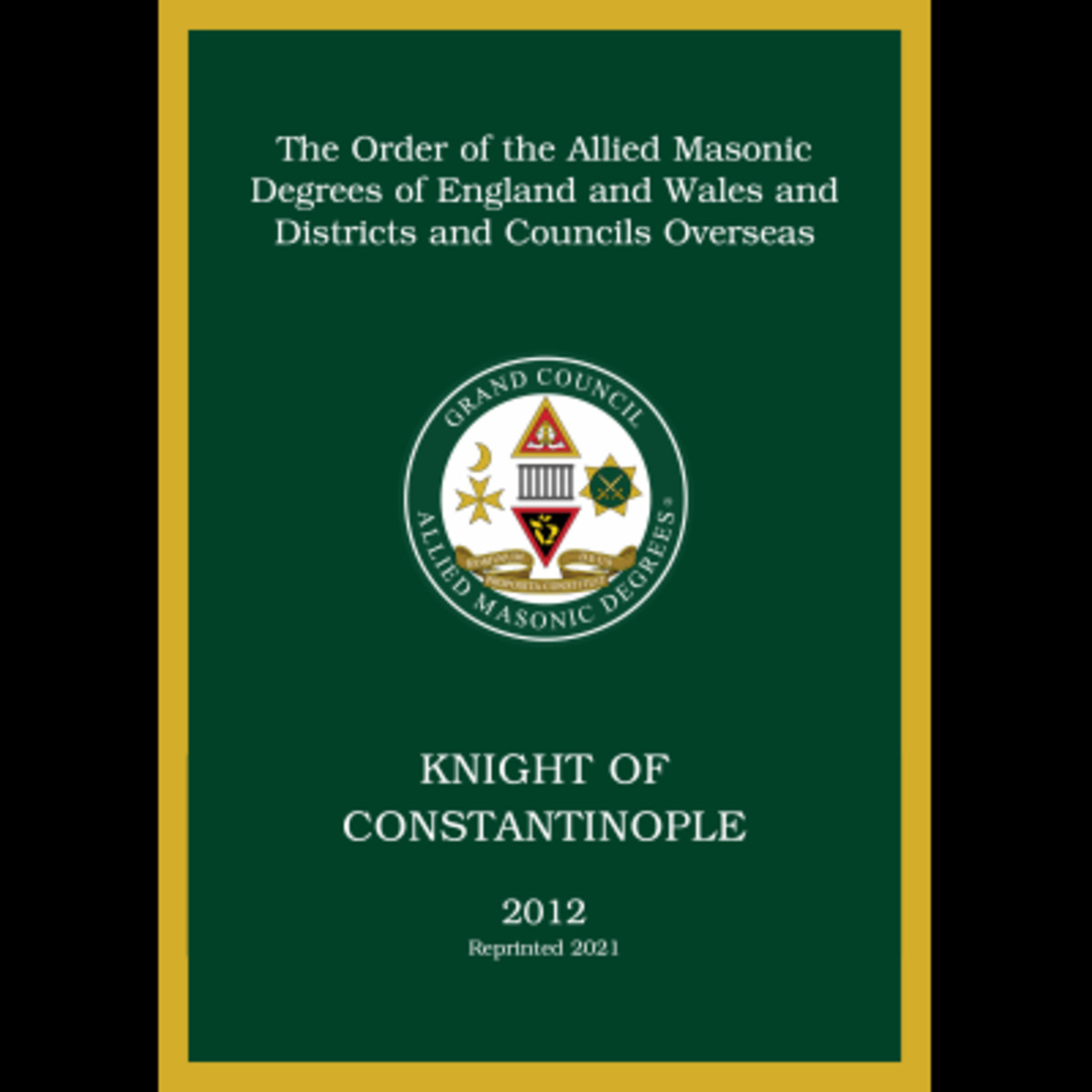 Allied Masonic Degrees Ritual No 2 - Knight of Constantinople