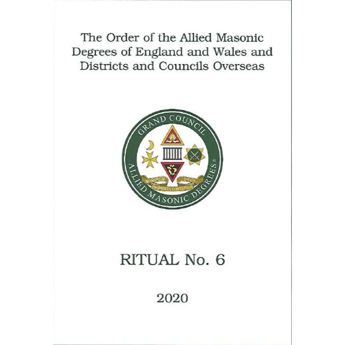 Allied Masonic Degrees Ritual No 6 - Installation of Master